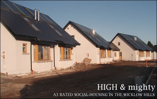 A3 rated social housing in the Wicklow hills